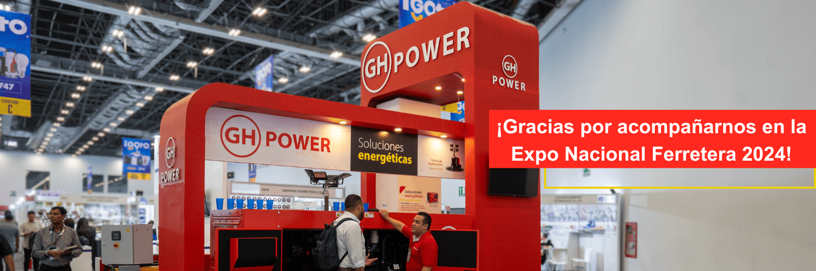 GH POWER en la Expo Nacional Ferretera 2024
